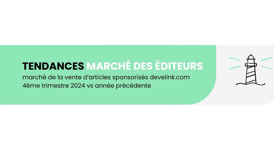 Le Panel éditeurs Develink – 4ème trimestre 2024